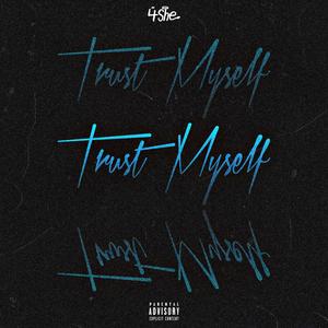 Trust Myself