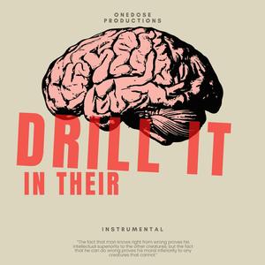 Drill It In Their Head
