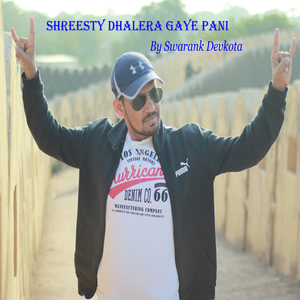 Shreesty Dhalera Gaye Pani