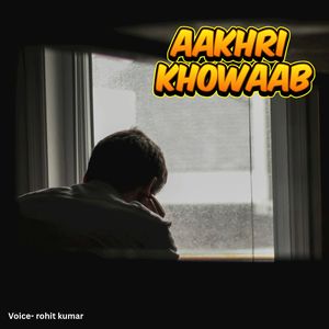 Aakhri Khowaab