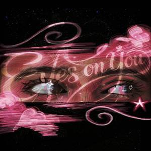 Eyes on you