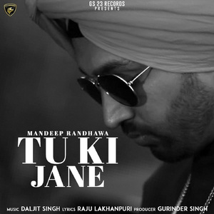 Tu Ki Jane