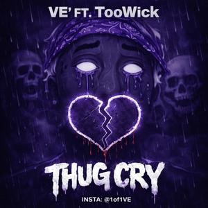 Thug Cry (feat. TOOWICK)