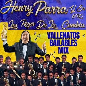 MEGAMIX VALLENATOS BAILABLES VOL3 (feat. Orquesta Los Reyes De La Cumbia)