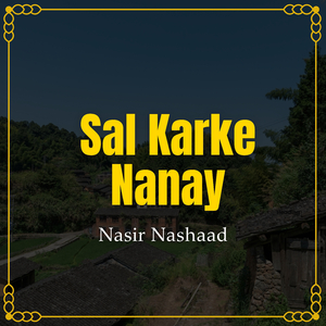 Sal Karke Nanay