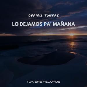 Lo dejamos pa' mañana