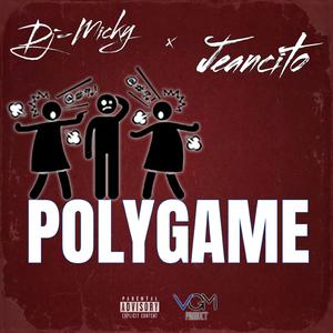 Polygame (feat. Jeancito)