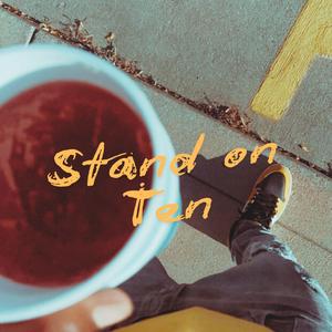 Stand On Ten