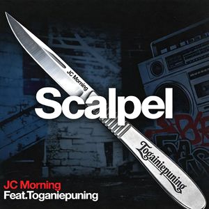 Scalpel手术刀 Feat.Togainiepuning