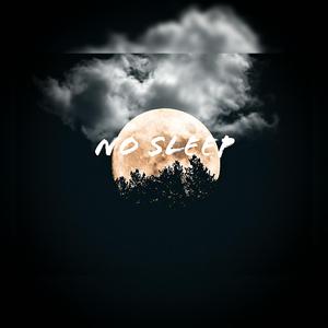 No Sleep