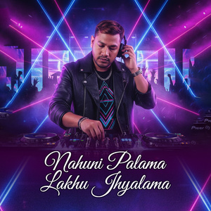 nahuni palama lakhu jhyalama (Remix)
