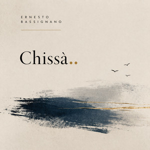 Chissà..
