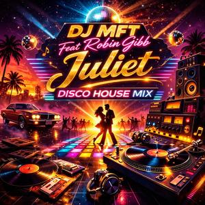 Juliet (Special Disco House Version)