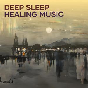 Deep Sleep Healing Music