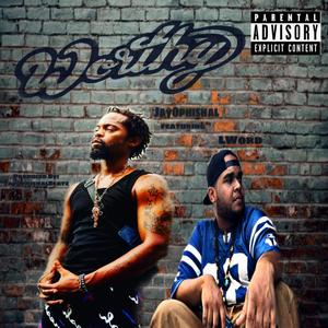 Worthy (feat. LWord)