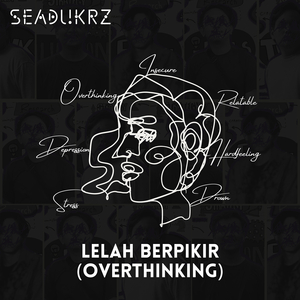 Lelah Berpikir (Overthinking)