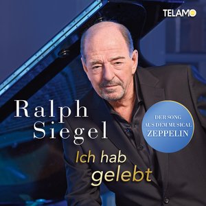Ich hab gelebt (Aus dem Musical "Zeppelin)