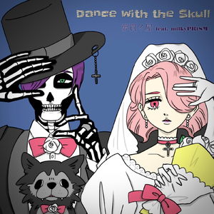 Dance with the Skull