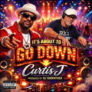 It's About To Go Down