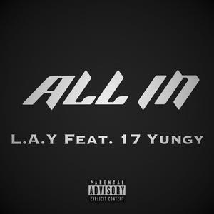 All In (feat. 17 Yungy)