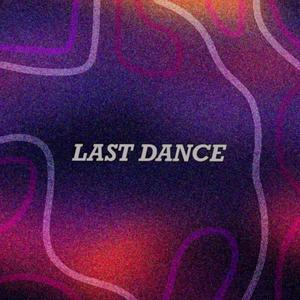 LAST DANCE
