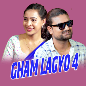 Gham Lagyo 4