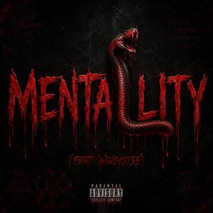 Mentality (feat. Winskii33)