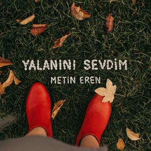 Yalanını Sevdim