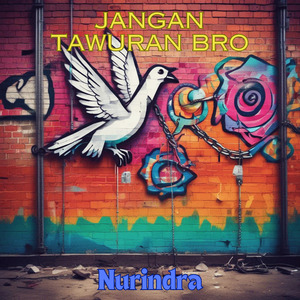Jangan Tawuran Bro