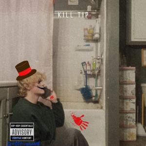 Kill Tip