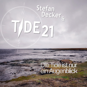 Die Tide ist nur ein Augenblick