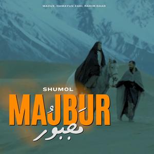 Majbur (feat. Mazuz, Rahim Daad & Hamayun Zaki)