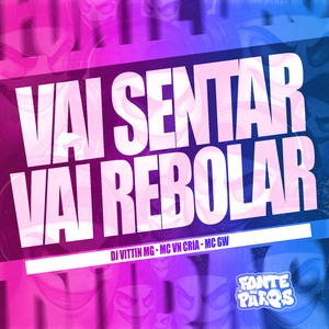 Vai Sentar Vai Rebolar