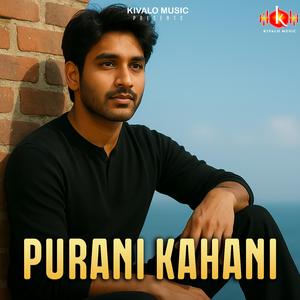 Purani Kahani