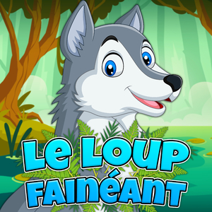 Le loup fainéant