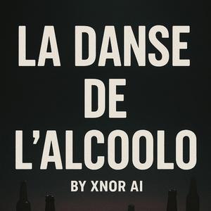 la danse de l'alcoolo