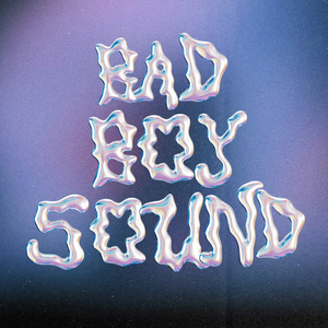 Bad Boy Sound