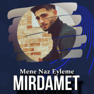 Mene Naz Eyleme