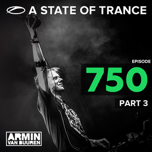 An Angels Love (ASOT 750 - Part 3)