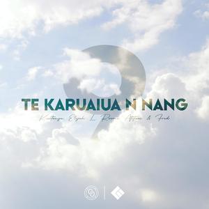 Te Karuaiua n Nang (feat. Kiaitonga, Roome, Atitaai & Fred Fukuyama)