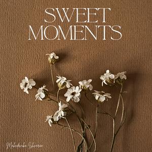 Sweet Moments