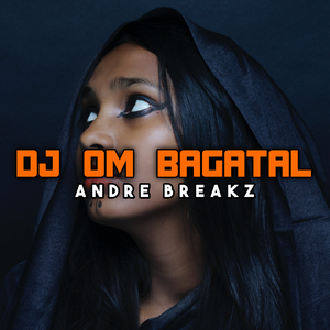 DJ OM BAGATAL