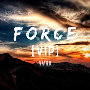WarmBeats-Force(VIP)（Warm Beats remix）