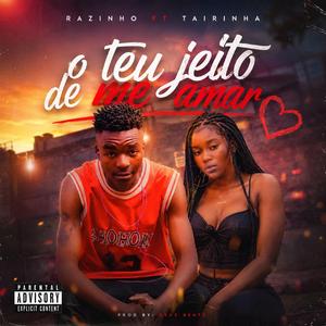 O teu jeito de me amar (feat. Tairinha)