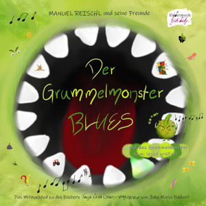 Der Grummelmonsterblues