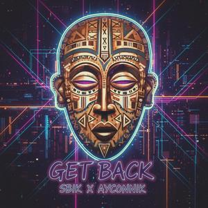 GET BACK (feat. AYCONNIK) (Extended Mix)