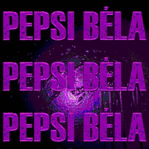 Pepsi Béla