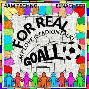 For Real my Love (stadiontalk)