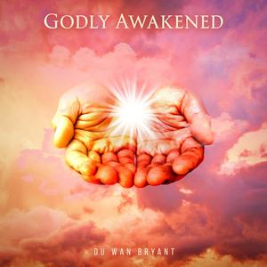 Godly Awakened