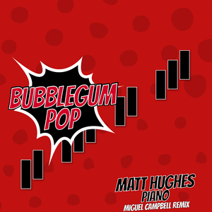 Piano (Miguel Campbell Remix)